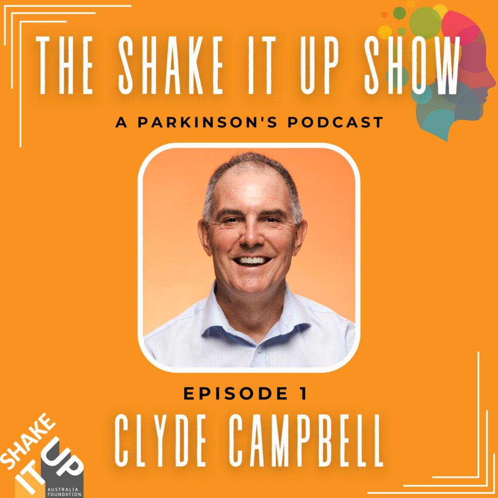 The Shake It Up Show - A Parkinson's Podcast. Episode 1 with Clyde Campbell